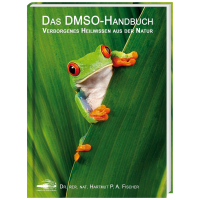 The DMSO Handbook - Hidden healing knowledge from nature...